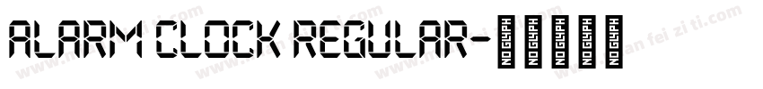 alarm clock regular字体转换